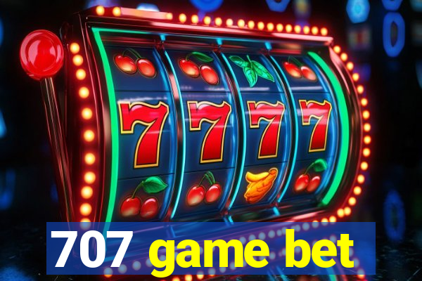 707 game bet